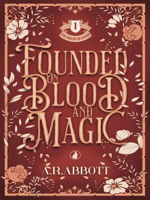 cover image of Founded on Blood and Magic